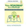 The Roadmap to a Richlife: Success with Life, Relationships, and Money