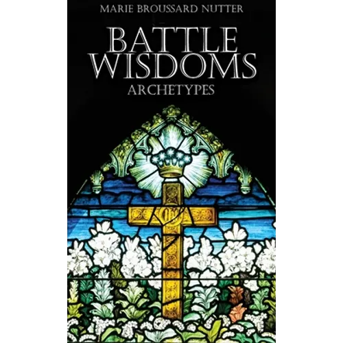 Battle Wisdoms Archetypes