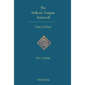 The Hebraic Tongue Restored: Part Second