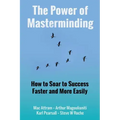 The Power of Masterminding
