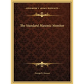 The Standard Masonic Monitor
