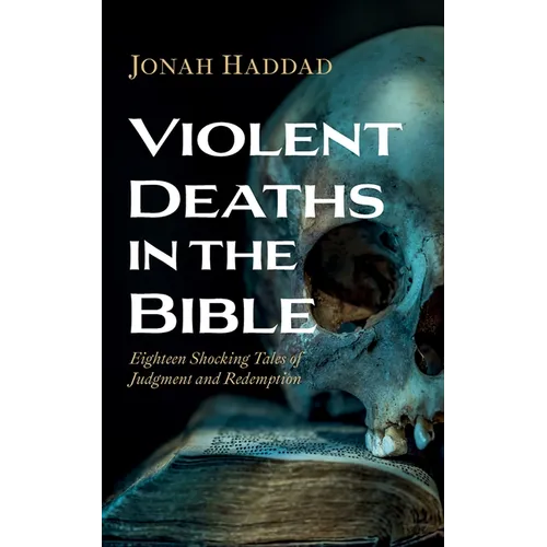 Violent Deaths in the Bible