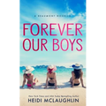 Forever Our Boys