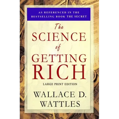 The Science of Getting Rich: Large Print Edition