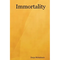 Immortality