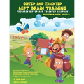 Gifted and Talented: Left Brain Training for children ages 3-6: Critical and Logical Thinking Skills