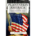 Plantation America: Modern day slavery