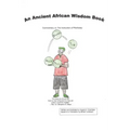An Ancient African Wisdom Book: Commentary on The Instruction of Ptahhotep