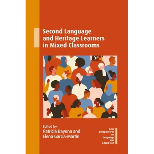 Second Language and Heritage Learners in Mixed Classrooms