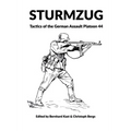 Sturmzug: Tactics of the German Assault Platoon 44 (Softcover)