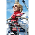 Navigating Change: Global Health, AIDS, CDC and the UN