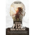 Complex PTSD Trauma and Recovery
