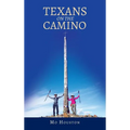 Texans On the Camino
