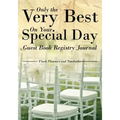 Only the Very Best on Your Special Day Guest Book Registry Journal
