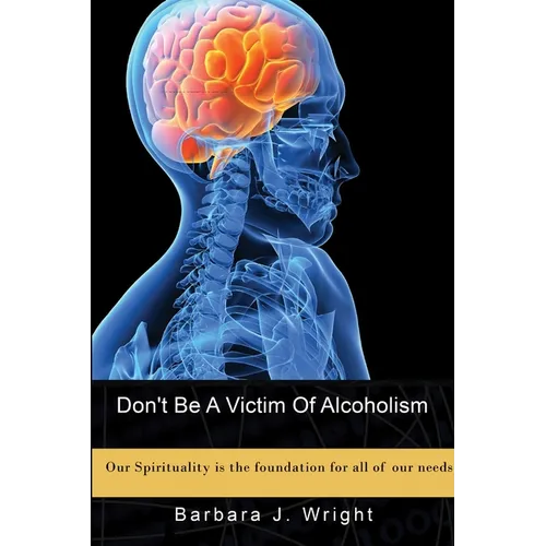 Don't Be A Victim Of Alcoholism