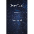God-Talk: The Heart of Judaism