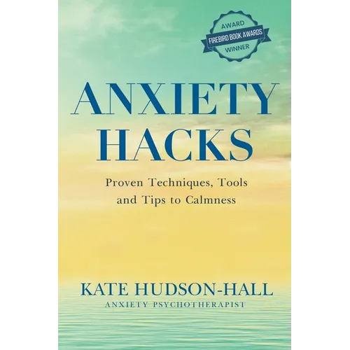 Anxiety Hacks