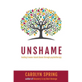 Unshame: Healing trauma-based shame through psychotherapy