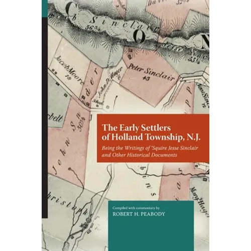 The Early Settlers of Holland Township, N.J.