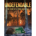 Undefendable: The Story of a Town Under Fire