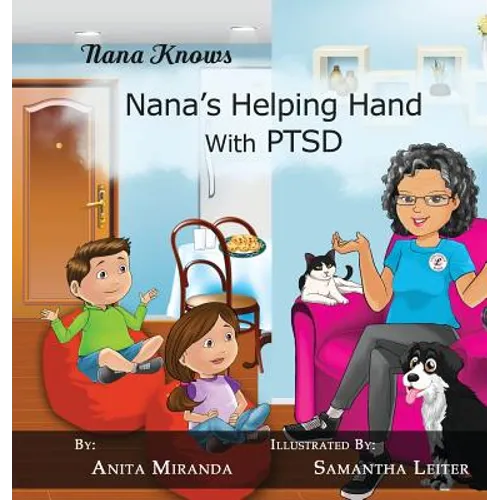 Nana's Helping Hand with PTSD: A Unique Nurturing Perspective to Empowering Children Against a Life-Altering Impact