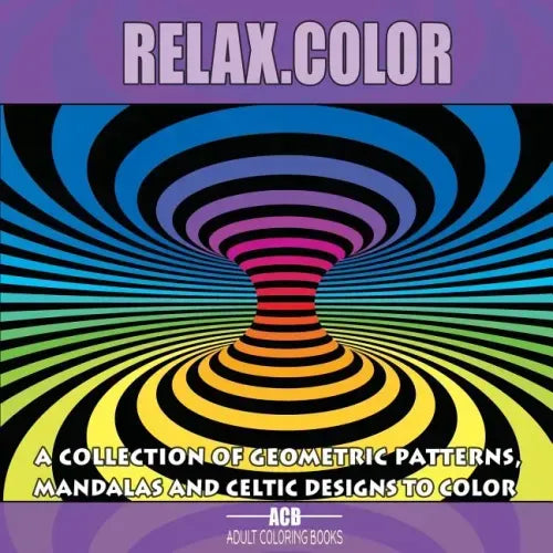 Relax.Color: Coloring Book for Adults With 60 Pictures in 3 Categories: 20 Geometric Patterns, 20 Mandalas and 20 Celtic Designs [8