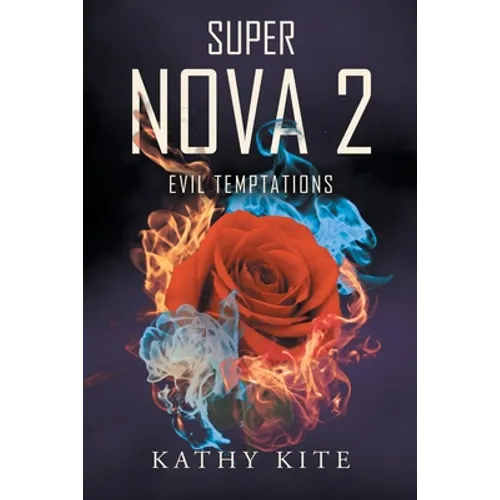 Super Nova 2: Evil Temptations