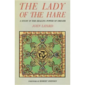 The Lady of the Hare: A Study in the Healing Power of Dreams