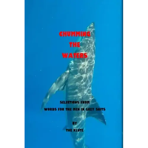 Chumming the Waters