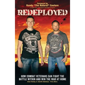 Redeployed: How Combat Veterans Can Fight the Battle Within and Win the War at Home
