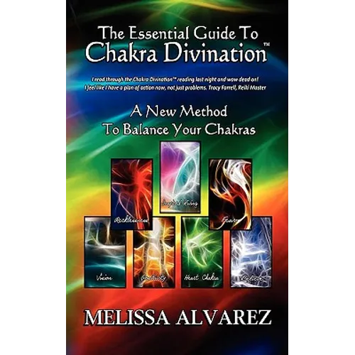 The Essential Guide To Chakra Divination