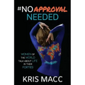 #NoApprovalNeeded: Women Of The World Talk About Life In Their Forties