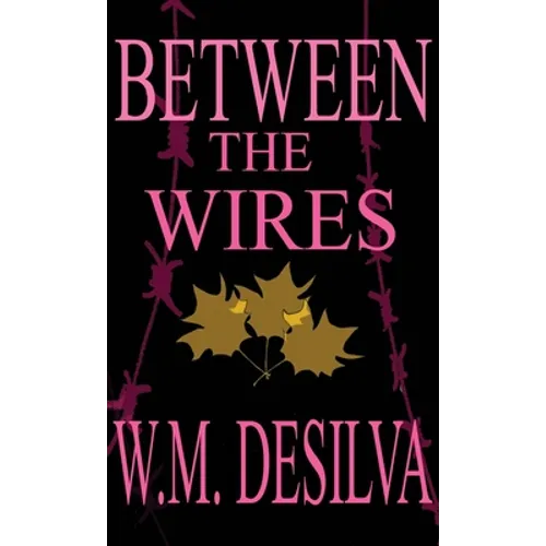 Between The Wires