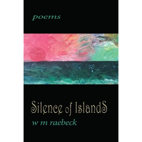 Silence of Islands: poems