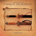 Practice of Chinese Swordplay