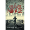 The Brilliant Mirage