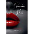 Surrender to Desire