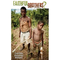 Faithful Brothers?