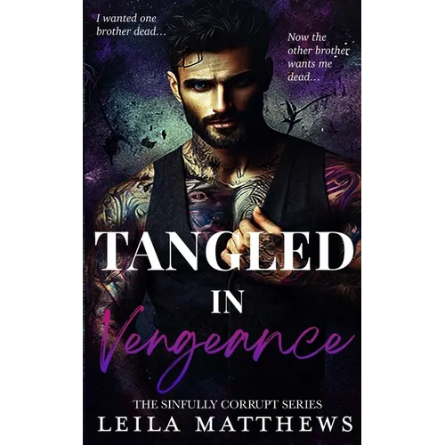 Tangled In Vengeance
