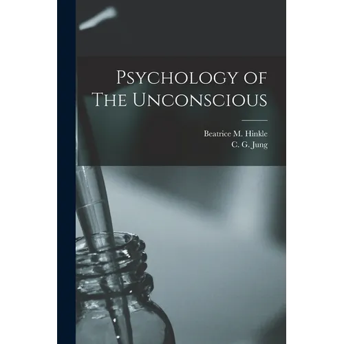 Psychology of The Unconscious