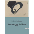 Nutcracker and the Mouse King