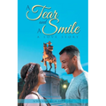 A Tear and A Smile: A Love Story