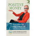 Positive Money - 7 Principle to Living a Rich Life