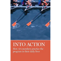 Into Action: How AA Members Practice the Program in Their Daily Lives