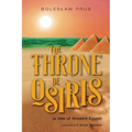 The Throne of Osiris: (a tale of Ancient Egypt)
