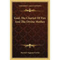 God, The Chariot Of Fire And The Divine Mother