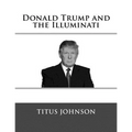 Donald Trump and the Illuminati