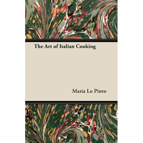 The Art of Italian Cooking