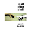 A Pool of Filth in Hell