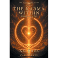 The Karma Within: Finding Peace in Life